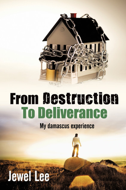 From Destruction 2 Deliverance