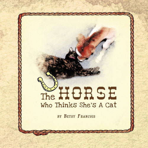 The Horse Who Thinks She's A Cat The Horse Who Thinks She's A Cat