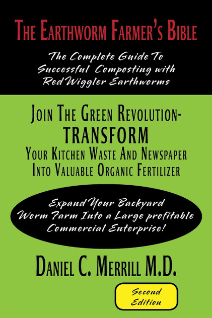 The Earthworm Farmer's Bible