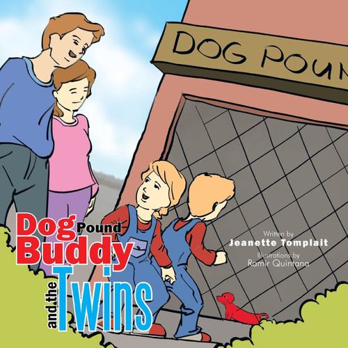 Dog Pound Buddy and the Twins Dog Pound Buddy and the Twins