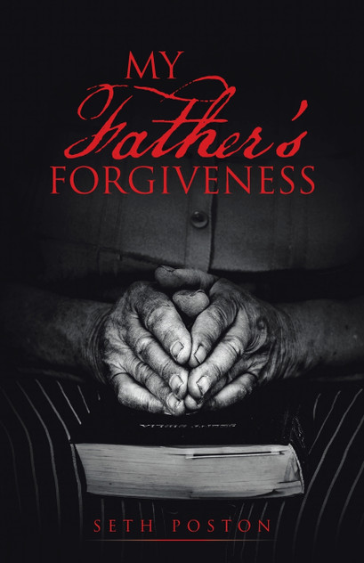 My Father's Forgiveness My Father's Forgiveness