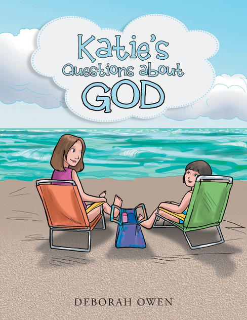 Katie's Questions about God Katie's Questions about God