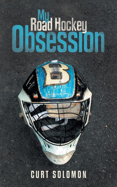My Road Hockey Obsession My Road Hockey Obsession