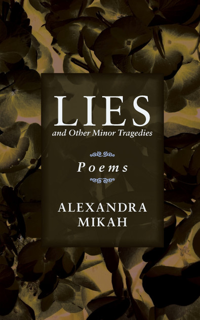 Lies and Other Minor Tragedies Lies and Other Minor Tragedies