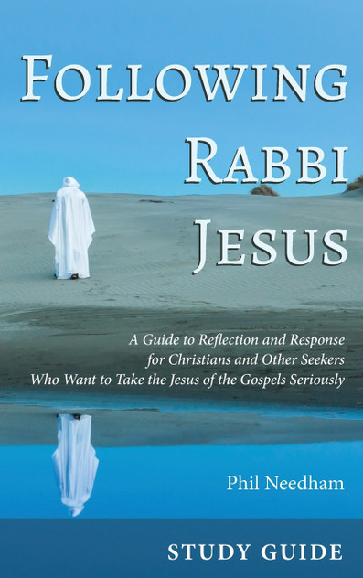 Following Rabbi Jesus, Study Guide Following Rabbi Jesus, Study Guide