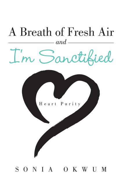 A Breath of Fresh Air and I'm Sanctified A Breath of Fresh Air and I'm Sanctified