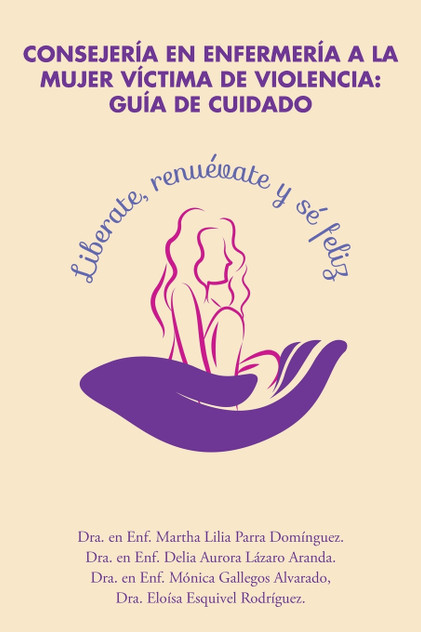 Consejería en enfermería a la mujer víctima de violencia Consejería en enfermería a la mujer víctima de violencia