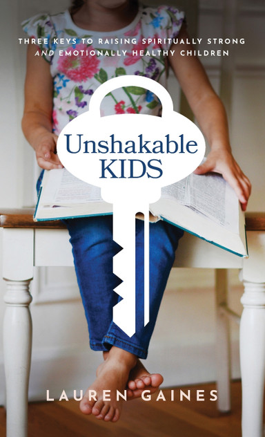Unshakable Kids Unshakable Kids