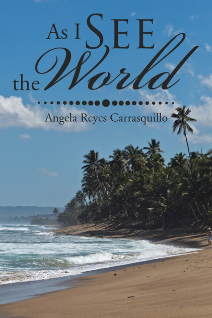 As I See the World As I See the World