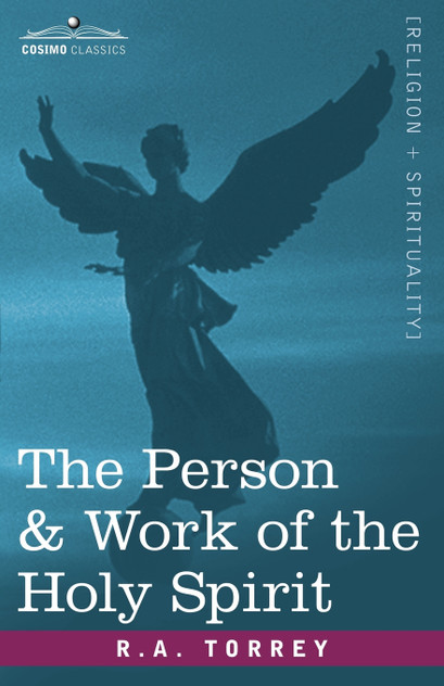 The Person & Work of the Holy Spirit The Person & Work of the Holy Spirit
