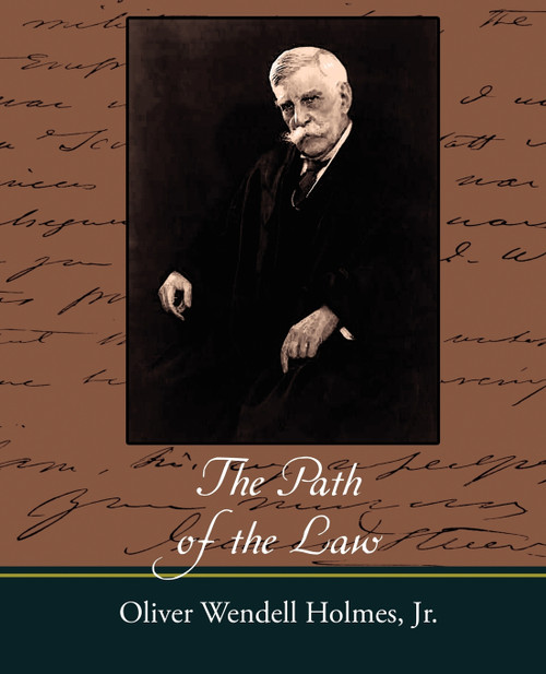 The Path of the Law The Path of the Law