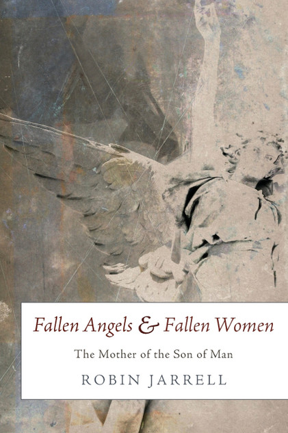 Fallen Angels and Fallen Women Fallen Angels and Fallen Women