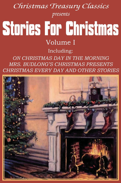 Stories for Christmas Vol. I Stories for Christmas Vol. I