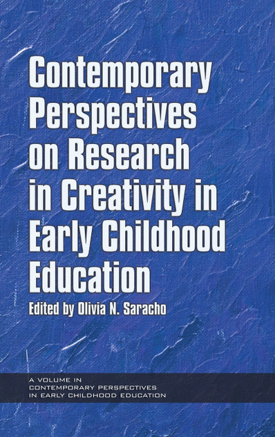 Contemporary Perspectives on Research in Creativity in Early Childhood Education (Hc) Contemporary Perspectives on Research in Creativity in Early Childhood Education (Hc)