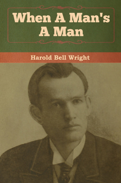 When A Man's A Man When A Man's A Man