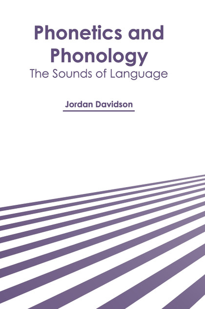 Phonetics and Phonology Phonetics and Phonology