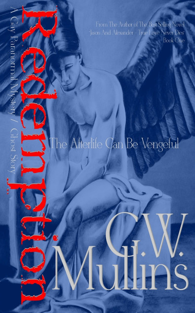 Redemption - A Gay Paranormal Mystery / Love Story Redemption - A Gay Paranormal Mystery / Love Story