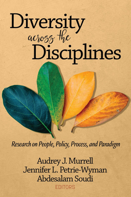 Diversity Across the Disciplines Diversity Across the Disciplines