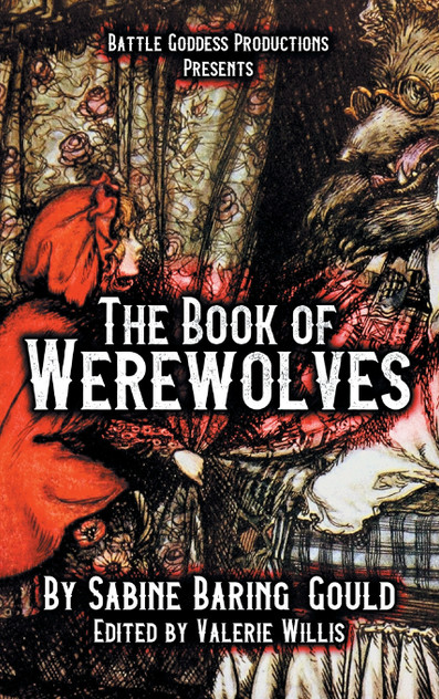 The Book of Werewolves with Illustrations The Book of Werewolves with Illustrations