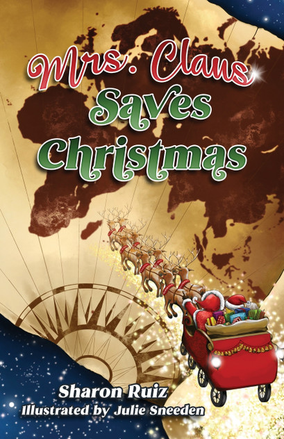 Mrs. Claus Saves Christmas Mrs. Claus Saves Christmas