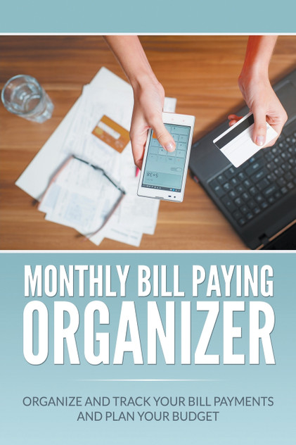 Monthly Bill Paying Organizer Monthly Bill Paying Organizer