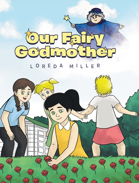 Our Fairy Godmother Our Fairy Godmother