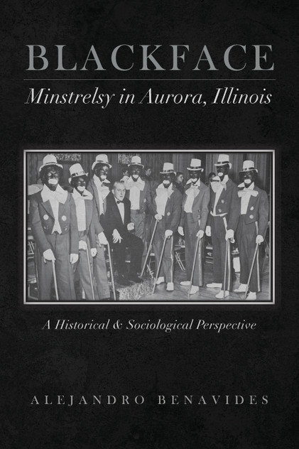 Black Face Minstelsy in Aurora, Illinois Black Face Minstelsy in Aurora, Illinois