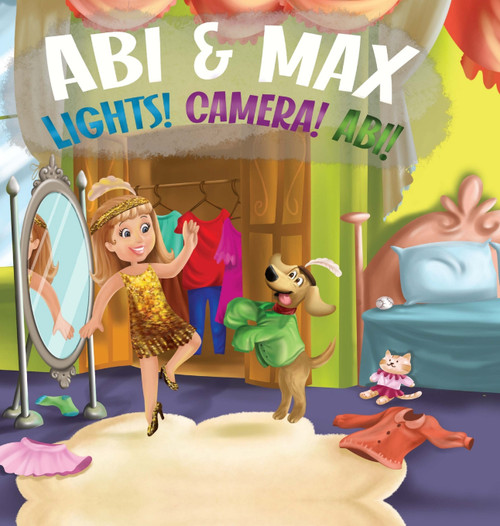 Abi & Max Lights! Camera! Abi! Abi & Max Lights! Camera! Abi!