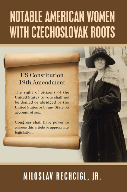 Notable American Women with Czechoslovak Roots Notable American Women with Czechoslovak Roots