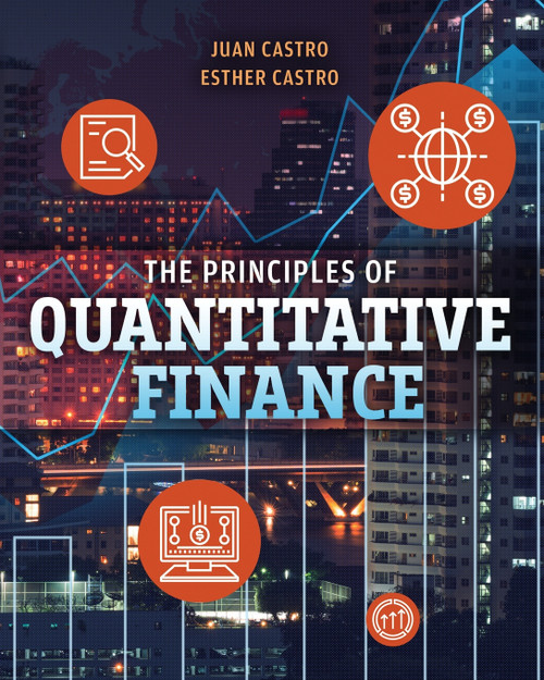 The Principles of Quantitative Finance The Principles of Quantitative Finance