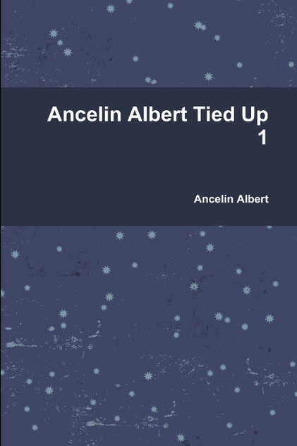 Ancelin Albert Tied Up 1 Ancelin Albert Tied Up 1