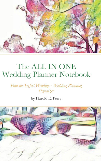The ALL IN ONE Wedding Planner Notebook The ALL IN ONE Wedding Planner Notebook