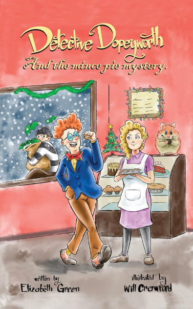 Detective Dopeyworth and the Mince Pie Mystery Detective Dopeyworth and the Mince Pie Mystery