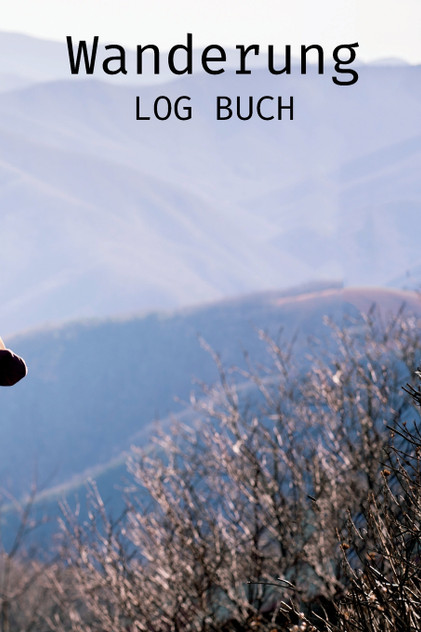 Logbuch für Streckenwanderungen Logbuch für Streckenwanderungen