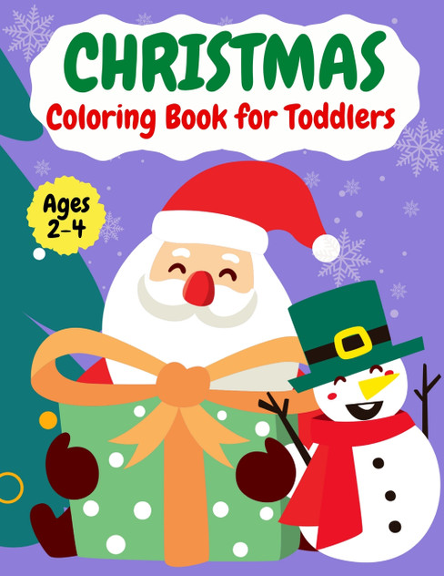 Christmas coloring book for Toddlers|Ages 2-4