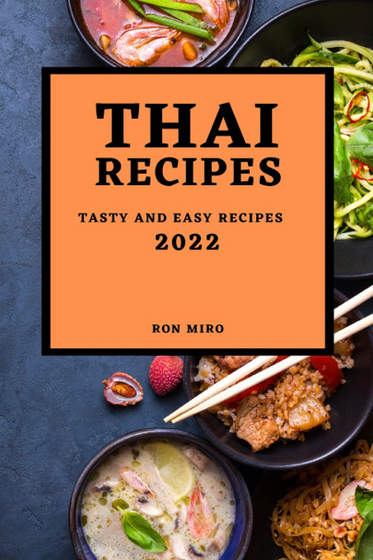 THAI RECIPES 2022 THAI RECIPES 2022