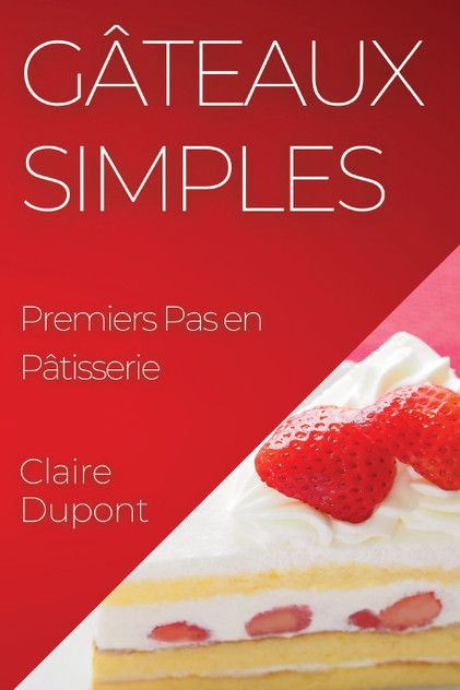 Gâteaux Simples Gâteaux Simples