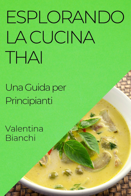 Esplorando la Cucina Thai