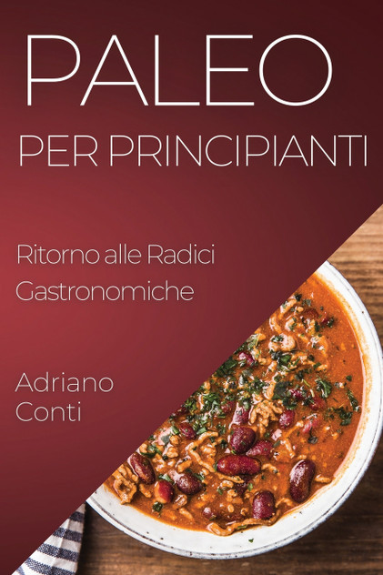 Paleo per Principianti Paleo per Principianti