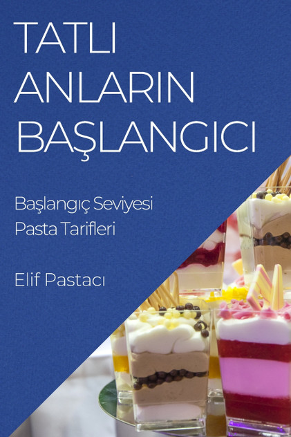 Tatlı Anların Başlangıcı Tatlı Anların Başlangıcı