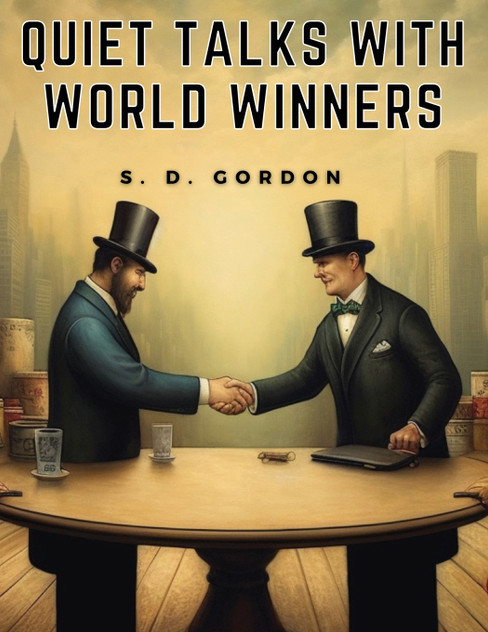 Quiet Talks with World Winners Quiet Talks with World Winners