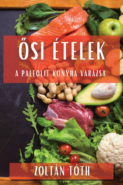 Ősi Ételek Ősi Ételek