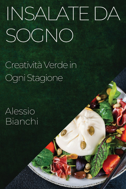 Insalate da Sogno Insalate da Sogno