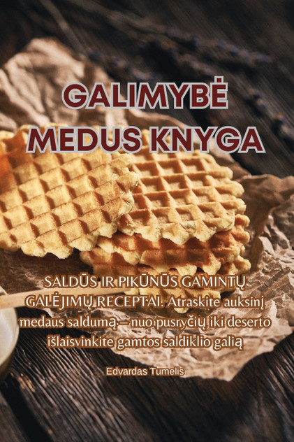 GALIMYBĖ MEDUS KNYGA GALIMYBĖ MEDUS KNYGA
