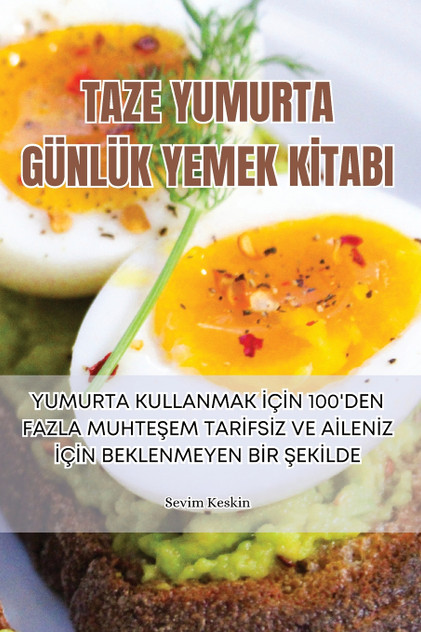 TAZE YUMURTA GÜNLÜK YEMEK KİTABI