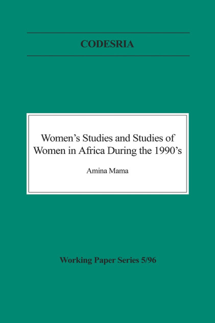 Women's Studies and Studies of Women in Africa During the 1990's Women's Studies and Studies of Women in Africa During the 1990's