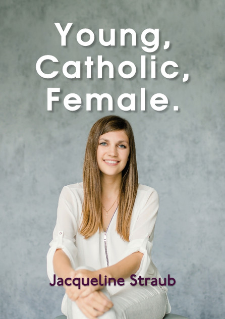 Young, Catholic, Female. Young, Catholic, Female.