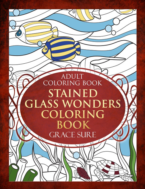 Adult Coloring Book - Stained Glass Wonders Coloring Book Adult Coloring Book - Stained Glass Wonders Coloring Book