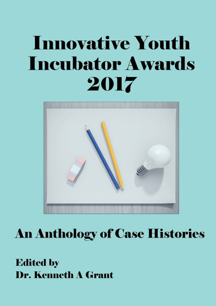 Innovative Youth Incubator Awards 2017 Innovative Youth Incubator Awards 2017