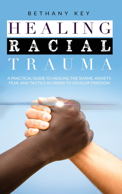 HEALING RACIAL TRAUMA HEALING RACIAL TRAUMA